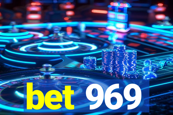 bet 969